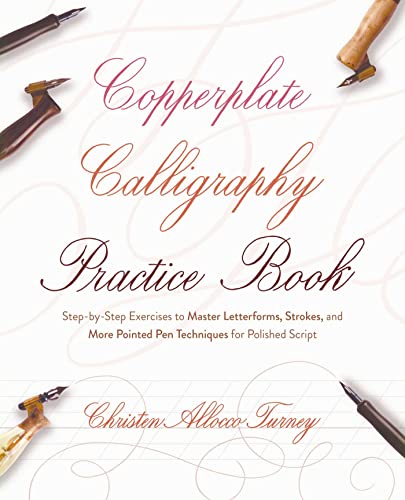 Christen Allocco Turney Copperplate Calligraphy Practice Book Step By Step Exercises To Master Letterforms Str 