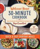 Hope Comerford Welcome Home 30 Minute Cookbook Quick & Easy Everyday Meals 