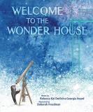 Rebecca Kai Dotlich Welcome To The Wonder House 