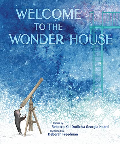 Rebecca Kai Dotlich Welcome To The Wonder House 