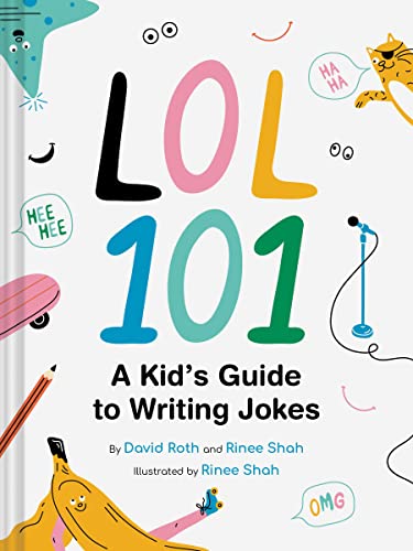 David Roth/LOL 101: A Kid's Guide to Writing Jokes
