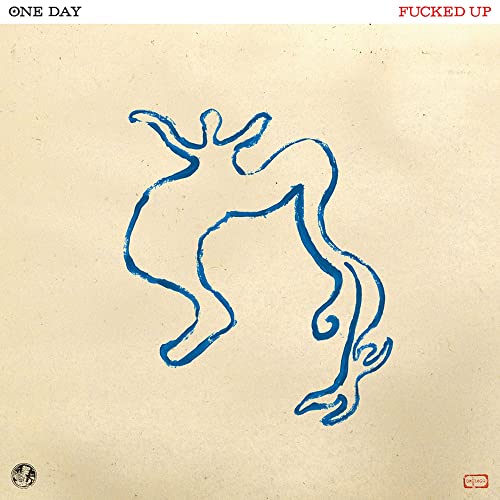 Fucked Up/One Day