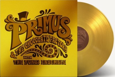 Primus/Primus & The Chocolate Factory With The Fungi Ensemble (Gold Vinyl)@Gold Vinyl