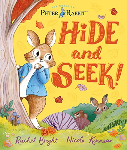 Rachel Bright The World Of Peter Rabbit Hide And Seek! 