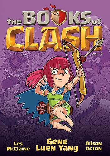 Gene Luen Yang The Books Of Clash Volume 2 Legendary Legends Of Legendarious Achievery 