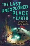 Aly Brown The Last Unexplored Place On Earth Investigating The Ocean Floor With Alvin The Subm 