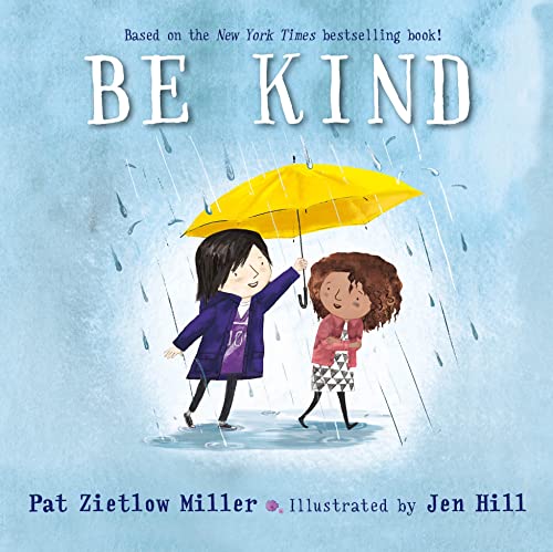 Pat Zietlow Miller/Be Kind