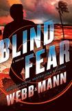 Brandon Webb Blind Fear A Thriller 