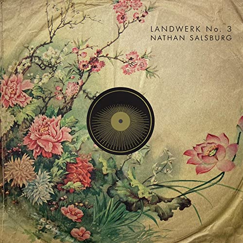 Nathan Salsburg/Landwerk No. 3