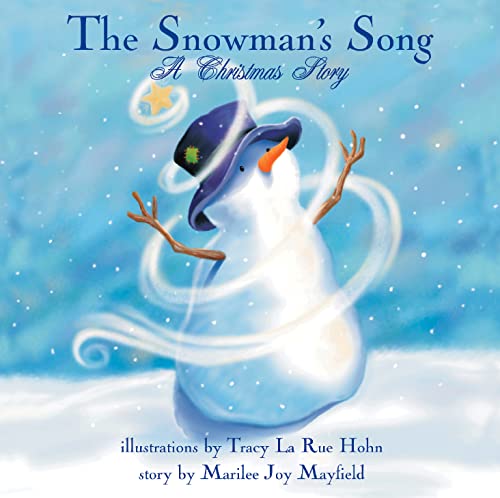 Marilee Joy Mayfield/The Snowman's Song@ A Christmas Story
