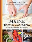 Sandra Oliver Maine Home Cooking 175 Recipes From Down East Kit 