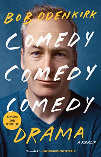 Bob Odenkirk/Comedy Comedy Comedy Drama@A Memoir