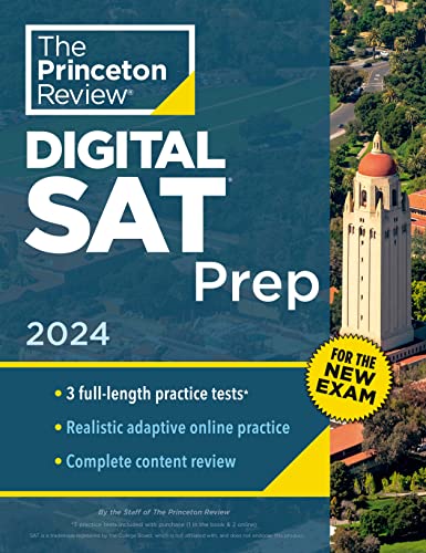 The Princeton Review Princeton Review Digital Sat Prep 2024 3 Practice Tests + Review + Online Tools 