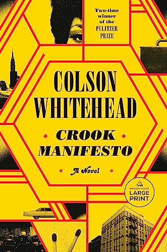 Colson Whitehead Crook Manifesto Large Print 