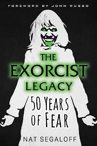 Nat Segaloff/The Exorcist Legacy@50 Years of Fear