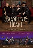Brothers Of The Heart Listen To The Music 