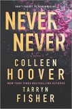 Colleen Hoover Never Never A Romantic Suspense Novel Of Love And Fate Original 