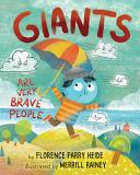 Florence Parry Heide Giants Are Very Brave People 