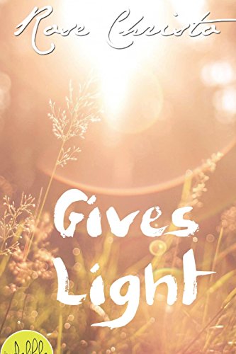 Rose Christo/Gives Light