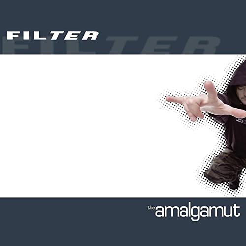 Filter/The Amalgamut@2LP