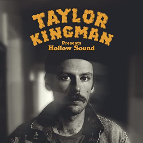 Taylor Kingman/Hollow Sound
