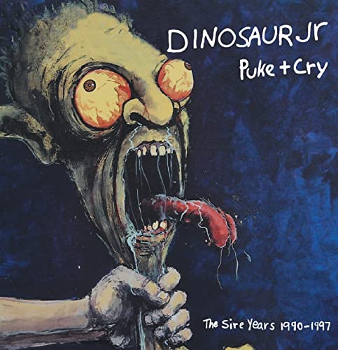 Dinosaur Jr./Puke + Cry: The Sire Years 1990-1997@CD