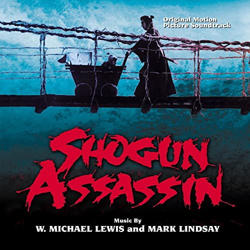 W. Michael Lewis & Mark Lindsay/Shogun Assassin@CD