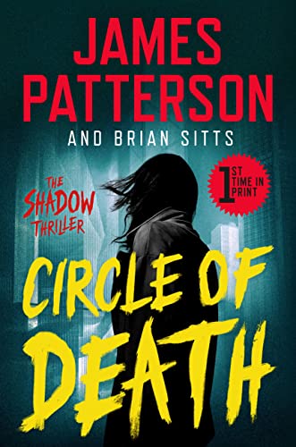 James Patterson/Circle of Death@ A Shadow Thriller