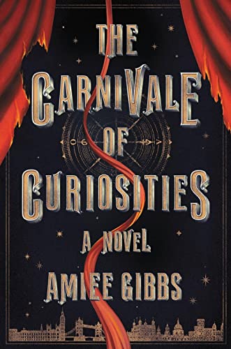 Amiee Gibbs The Carnivale Of Curiosities 