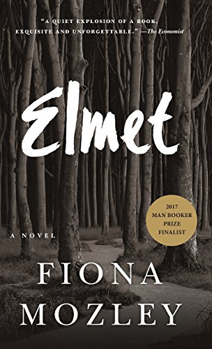 Fiona Mozley/Elmet