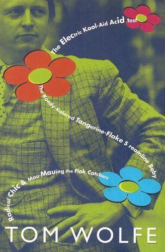 Tom Wolfe/Radical Chic & Mau-Mauing The Flak Catchers/The El