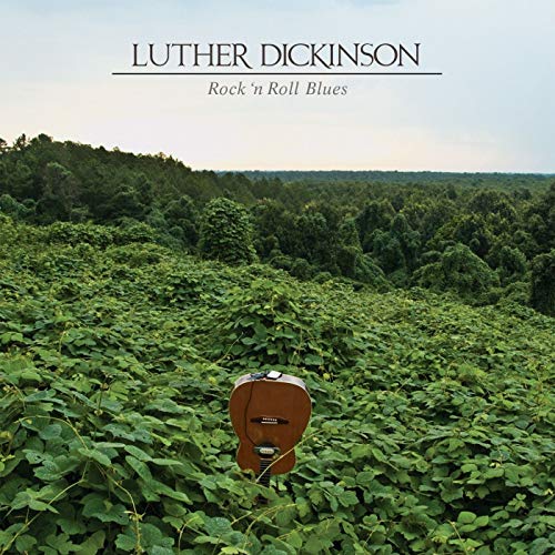 Luther Dickinson/Rock 'n Roll Blues (TRANSLUCENT GREEN VINYL)@Ltd. 500