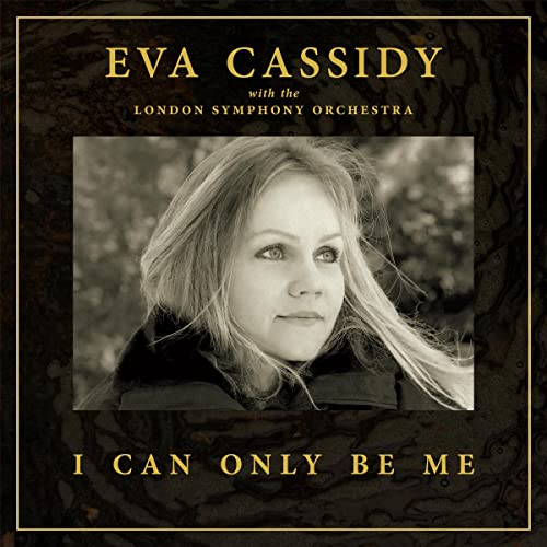 Eva Cassidy/I Can Only Be Me