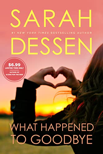 Sarah Dessen/What Happened to Goodbye