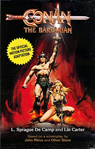 L. Sprague De Camp/Conan the Barbarian@ The Official Motion Picture Adaptation