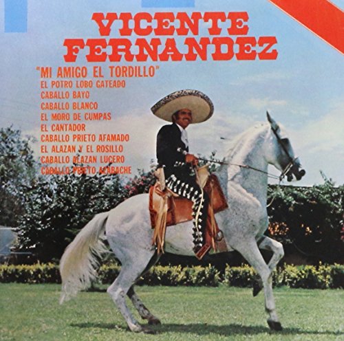 Vicente Fernandez/Mi Amigo El Tordillo