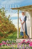 Shelley Shepard Gray An Amish Cinderella 