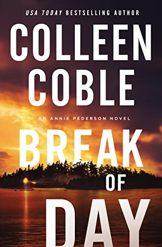 Colleen Coble Break Of Day 