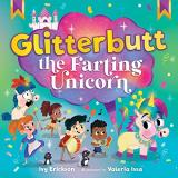 Ivy Erickson Glitterbutt The Farting Unicorn 