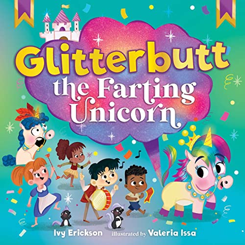 Ivy Erickson Glitterbutt The Farting Unicorn 