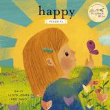 Sally Lloyd Jones Happy A Song Of Joy And Thanks For Little Ones Based O 