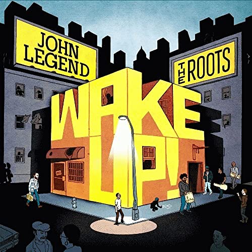 John Legend & The Roots/Wake Up!