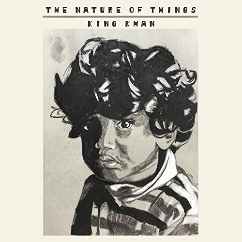 King Khan/The Nature Of Things