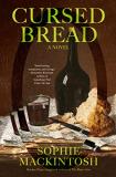 Sophie Mackintosh Cursed Bread 