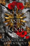 Jennifer L. Armentrout A Soul Of Ash And Blood A Blood And Ash Novel 