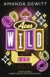 Amanda Dewitt Aces Wild A Heist 