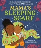 Chimamanda Ngozi Adichie Mama's Sleeping Scarf 