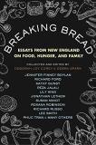 Deborah Joy Corey Breaking Bread Essays From New England On Food Hunger And Fami 