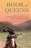 Pardis Mahdavi Book Of Queens The True Story Of The Middle Eastern Horsewomen W 