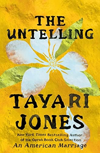 Tayari Jones/The Untelling